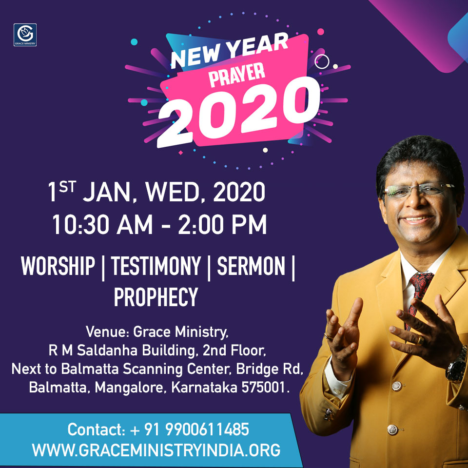 Join the New Year 2020 Prayer Service by Grace Ministry on Jan 1st from 10:30 AM to 2:00 PM. Join us to thank God for 2019, and enter the new year of 2020 with praise, prayer, sharing and renewing our faith in God. 